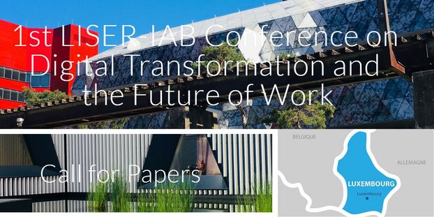 Call for Papers 1st LISER-IAB Conference on Digital Transformation and the Future of Work